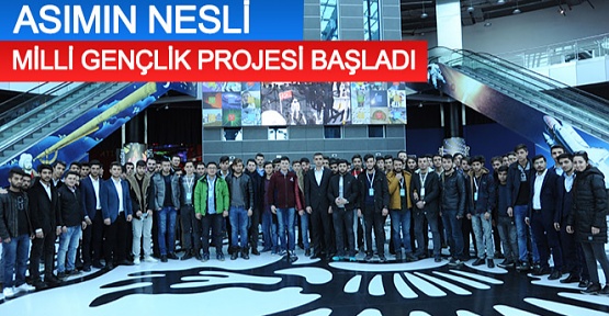 Konya' da Asımın Nesli Milli Gençlik Projesi
