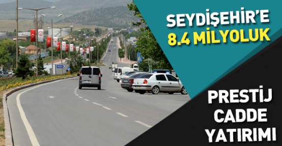 Seydişehir caddeleri bir başka güzel olacak