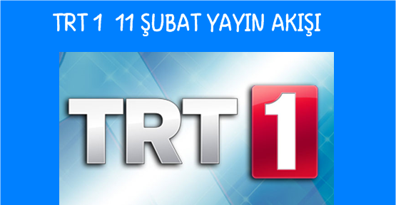 Trt 1 yayın akışı 11 şubat, Seksenler bu akşam