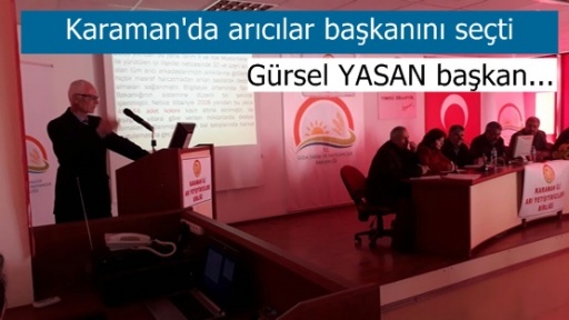 Karaman'lı arıcılar başkanını seçti