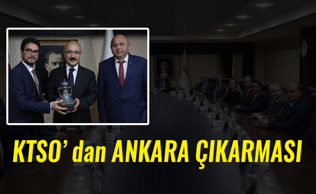 KTSO’ dan ANKARA ÇIKARMASI