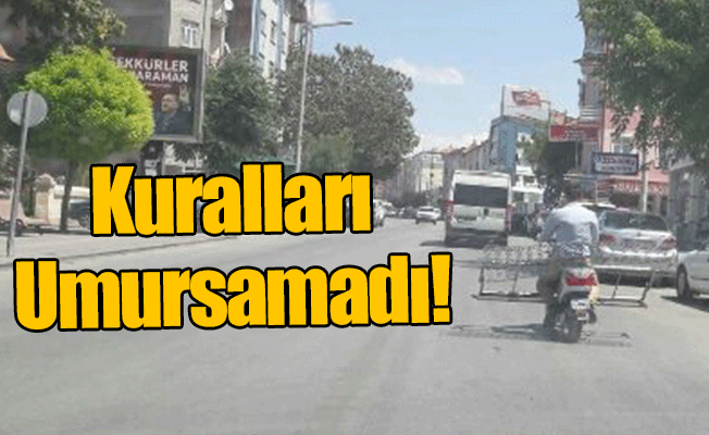 Kuralları Umursamadı