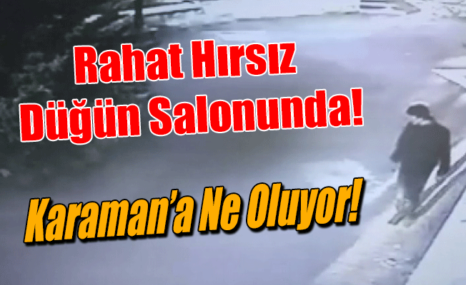 Rahat Hırsız Düğün Salonunda!