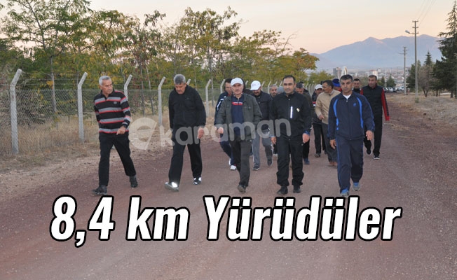 8,4 km Yürüdüler