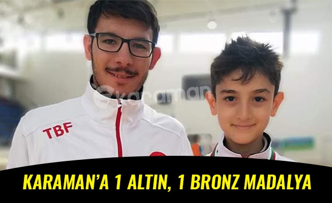 KARAMAN’A 1 ALTIN, 1 BRONZ MADALYA KARAMAN’A 1 ALTIN, 1 BRONZ MADALYA