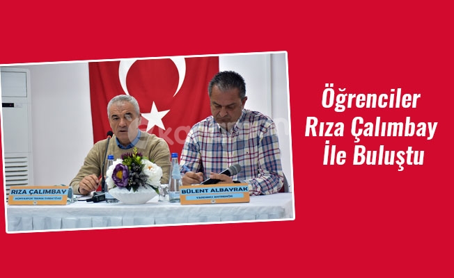 Öğrenciler Rıza Çalımbay İle Buluştu Öğrenciler Rıza Çalımbay İle Buluştu