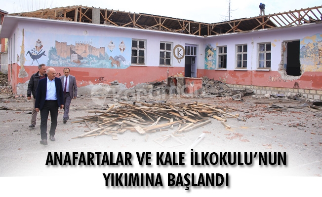 ANAFARTALAR VE KALE İLKOKULU’NUN YIKIMINA BAŞLANDI ANAFARTALAR VE KALE İLKOKULU’NUN YIKIMINA BAŞLANDI