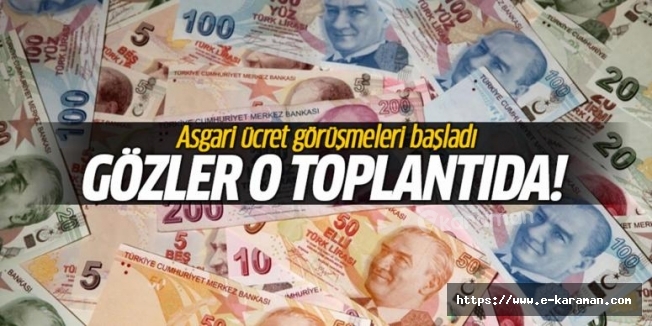 Asgari Ücret Tespit Komisyonu toplandı