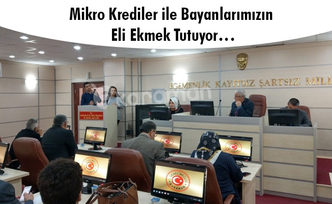 Mikro Krediler ile Bayanlarımızın Eli Ekmek Tutuyor… Mikro Krediler ile Bayanlarımızın Eli Ekmek Tutuyor…