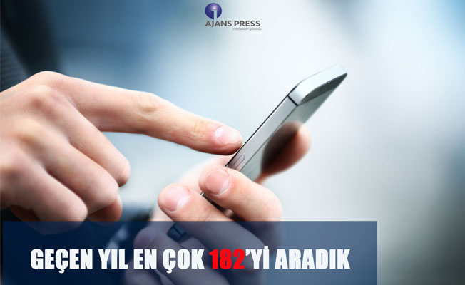 GEÇEN YIL EN ÇOK 182'Yİ ARADIK