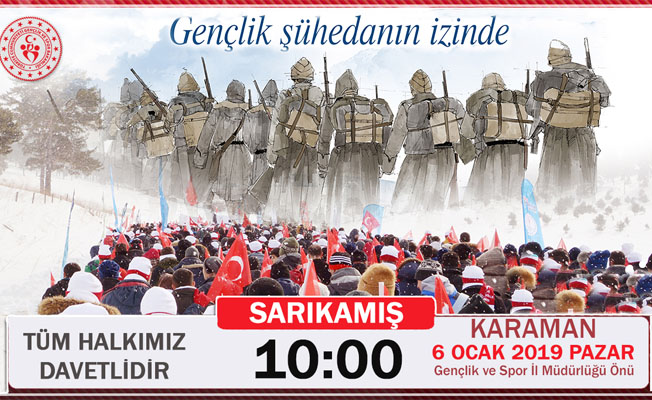 KARAMAN, SARIKAMIŞ ŞEHİTLERİNİ YAD EDECEK KARAMAN, SARIKAMIŞ ŞEHİTLERİNİ YAD EDECEK