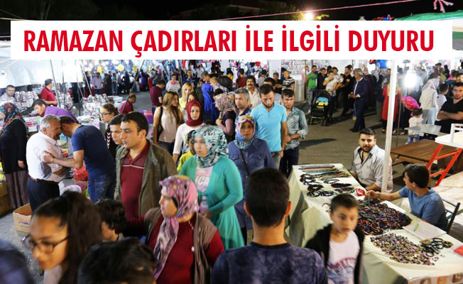 RAMAZAN ÇADIRLARI İLE İLGİLİ DUYURU