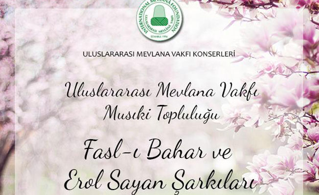 ULUSLARARASI MEVLANA VAKFI’NDAN FASIL KONSERİ ULUSLARARASI MEVLANA VAKFI’NDAN FASIL KONSERİ