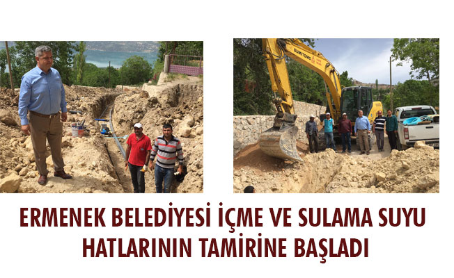 ERMENEK BELEDİYESİ İÇME VE SULAMA SUYU HATLARININ TAMİRİNE BAŞLADI