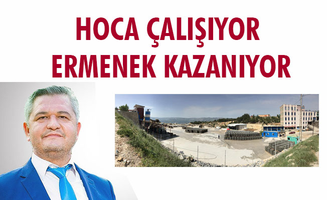 HOCA ÇALIŞIYOR ERMENEK KAZANIYOR