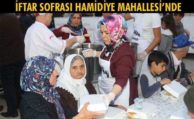 İFTAR SOFRASI HAMİDİYE MAHALLESİ’NDE