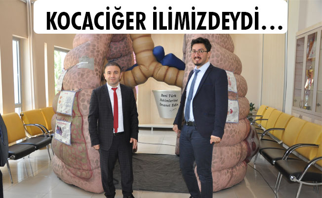 KOCACİĞER İLİMİZDEYDİ…