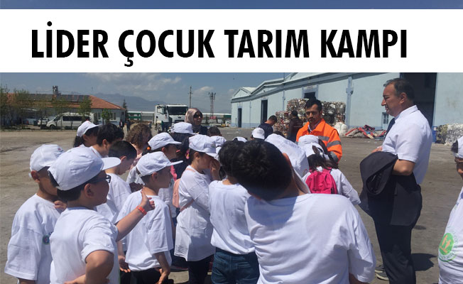 LİDER ÇOCUK TARIM KAMPI LİDER ÇOCUK TARIM KAMPI