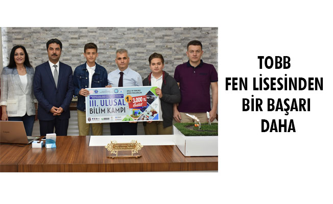 TOBB FEN LİSESİNDEN BİR BAŞARI DAHA TOBB FEN LİSESİNDEN BİR BAŞARI DAHA