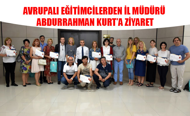 AVRUPALI EĞİTİMCİLERDEN İL MÜDÜRÜ ABDURRAHMAN KURT’A ZİYARET AVRUPALI EĞİTİMCİLERDEN İL MÜDÜRÜ ABDURRAHMAN KURT’A ZİYARET