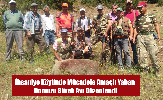 İhsaniye Köyünde Mücadele Amaçlı Yaban Domuzu Sürek Avı Düzenlendi