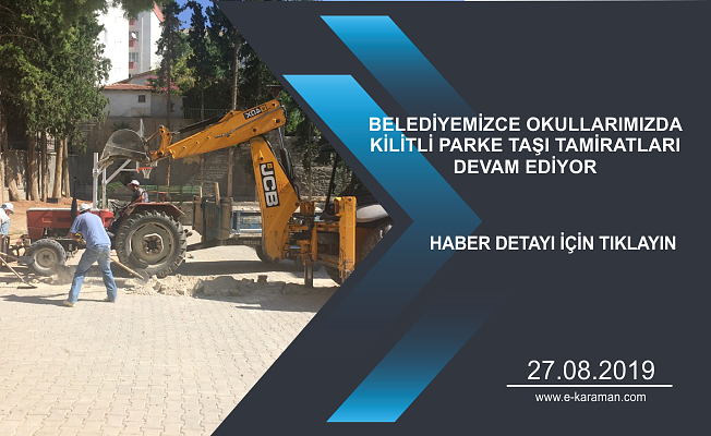 BELEDİYEMİZCE OKULLARIMIZDA KİLİTLİ PARKE TAŞI TAMİRATLARI DEVAM EDİYOR