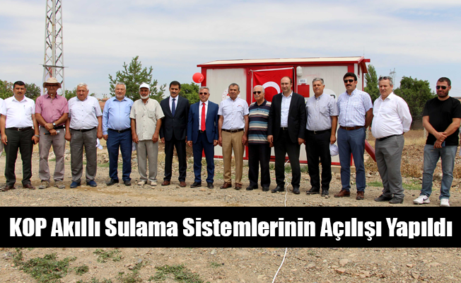 KOP Akıllı Sulama Sistemlerinin Açılışı Yapıldı