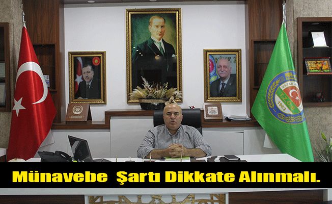 Münavebe Şartı Dikkate Alınmalı Münavebe Şartı Dikkate Alınmalı