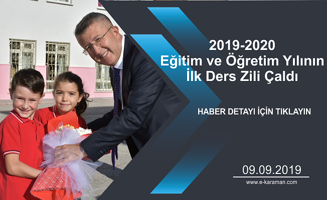 2019-2020 Eğitim ve Öğretim Yılının İlk Ders Zili Çaldı