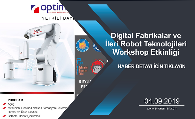 Digital Fabrikalar ve İleri Robot Teknolojileri Workshop Etkinliği