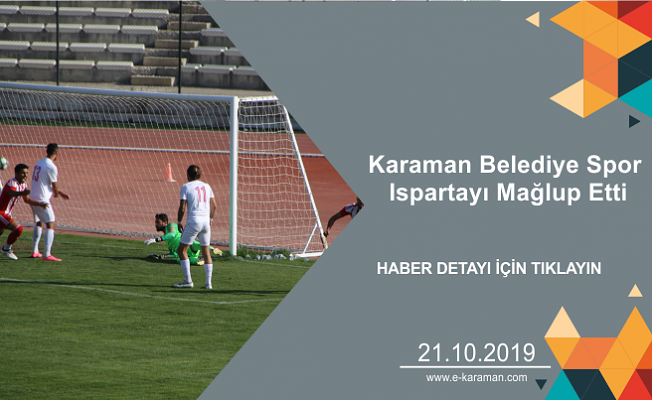 Karaman Belediye Spor Ispartayı Mağlup Etti