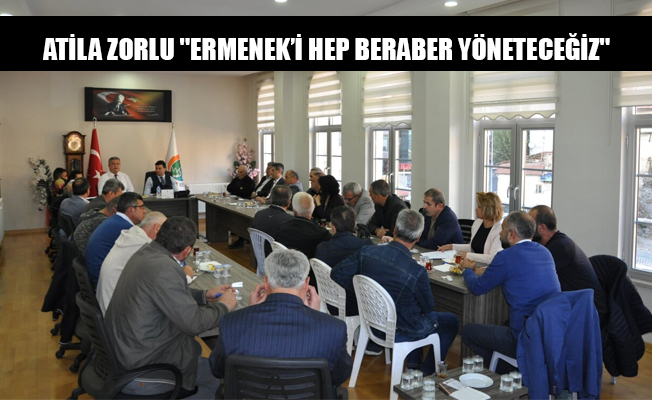 ATİLA ZORLU ''ERMENEK’İ HEP BERABER YÖNETECEĞİZ'' ATİLA ZORLU ''ERMENEK’İ HEP BERABER YÖNETECEĞİZ''
