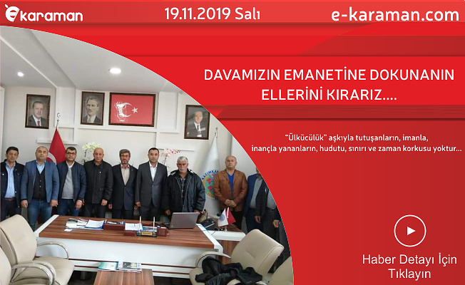 DAVAMIZIN EMANETİNE DOKUNANIN ELLERİNİ KIRARIZ....