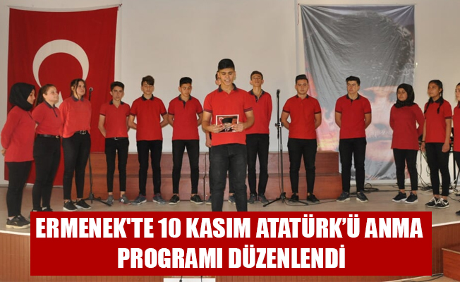ERMENEK'TE 10 KASIM ATATÜRK’Ü ANMA PROGRAMI DÜZENLENDİ ERMENEK'TE 10 KASIM ATATÜRK’Ü ANMA PROGRAMI DÜZENLENDİ
