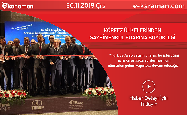 KÖRFEZ ÜLKELERİNDEN GAYRİMENKUL FUARINA BÜYÜK İLGİ