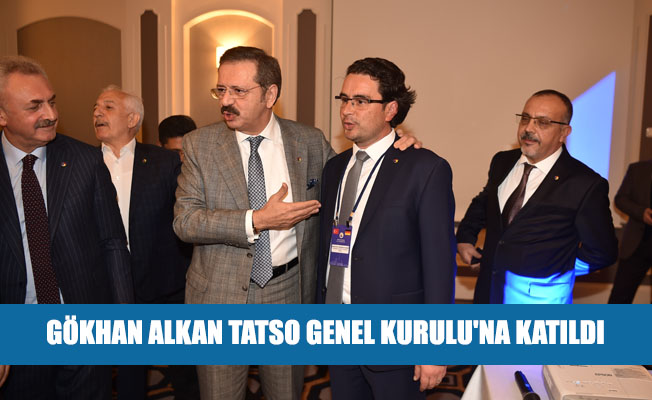 GÖKHAN ALKAN TATSO GENEL KURULU'NA KATILDI