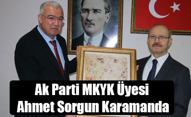 Ak Parti MKYK Üyesi Ahmet Sorgun Karamanda
