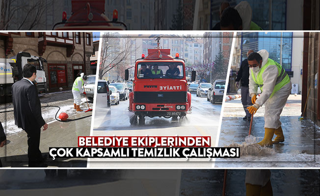 BELEDİYE EKİPLERİNDEN ÇOK KAPSAMLI TEMİZLİK ÇALIŞMASI