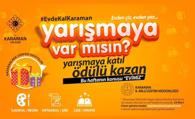 “Evde Kal Karaman” İsimli Ödüllü Yarışma Başlıyor “Evde Kal Karaman” İsimli Ödüllü Yarışma Başlıyor