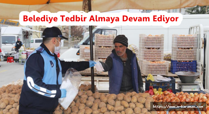 Karaman Tedbir Almaya Devam Ediyor