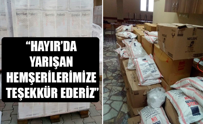 “HAYIR’DA YARIŞAN HEMŞERİLERİMİZE TEŞEKKÜR EDERİZ”