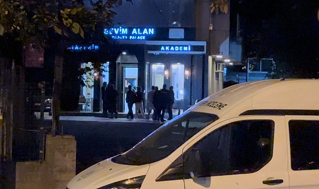 İstanbul - Ataşehir'de Sevim Alan Güzellik Merkezi'ne silahlı saldırı