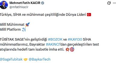 Bakan Kacır: BOZOK ve KAYI30 SİHA mühimmatlarımız, hedefi tam isabetle imha etti
