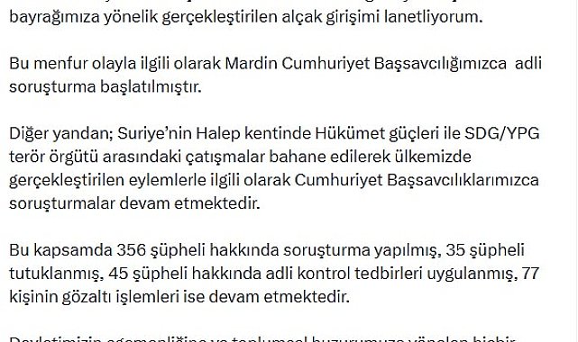 Bakan Tunç: Bayrağımıza saldırı ile ilgili soruşturma başlatıldı