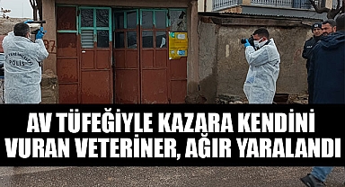 AV TÜFEĞİYLE KAZARA KENDİNİ VURAN VETERİNER, AĞIR YARALANDI