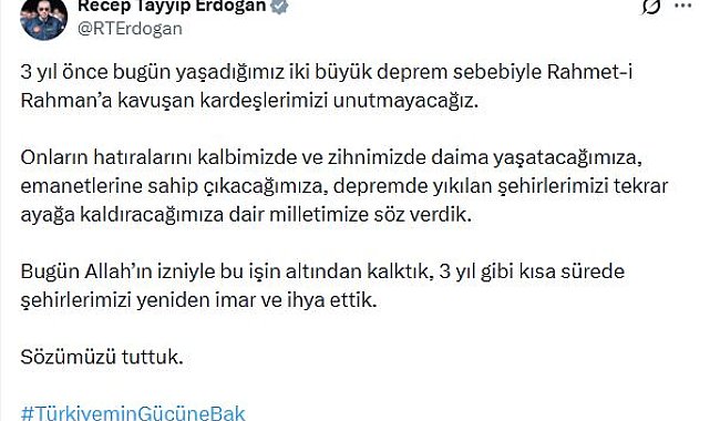 Cumhurbaşkanı Erdoğan'dan 6 Şubat mesajı: Kardeşlerimizi unutmayacağız
