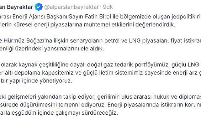 Bakan Bayraktar: Enerji arz güvenliğini çok boyutlu yönetiyoruz