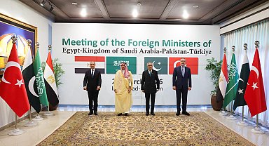 Bakan Fidan, 'Türkiye-Mısır-Pakistan-Suudi Arabistan Dışişleri Bakanları Toplantısı'na katıldı