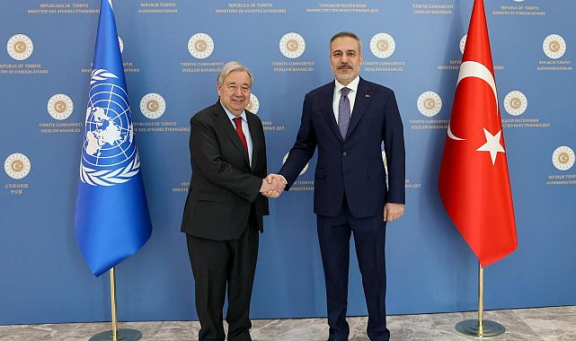 Bakan Fidan, BM Genel Sekreteri Guterres ile görüştü