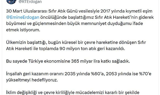 Cumhurbaşkanı Erdoğan: Sıfır Atık Hareketi ile 90 milyon ton atık geri kazanıldı